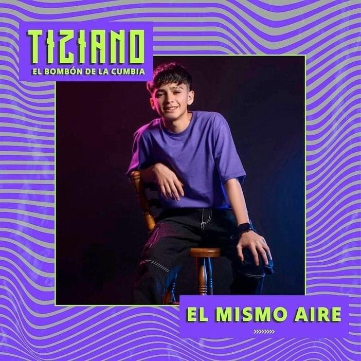 EL MISMO AIRE - TIZIANO
